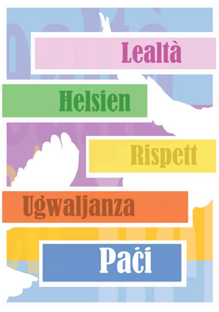 Lealtà - Ħelsien - Rispett - Ugwaljanza - Paċi