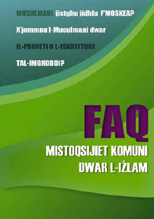 FAQ - Mistoqsijiet Komuni dwar l-Iżlam