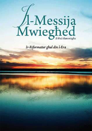 Il-Messija Mwiegħedas - Ir-Riformatur għal din l-Era